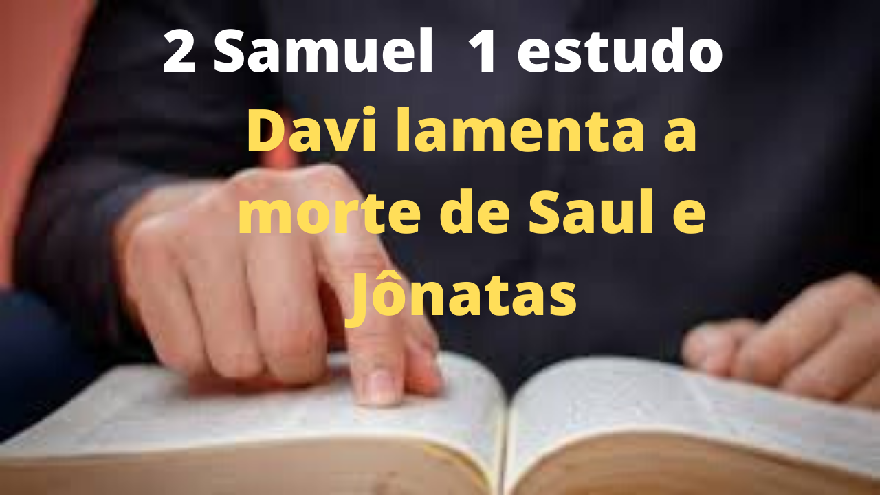 2 Samuel 1 estudo